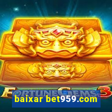 baixar bet959.com